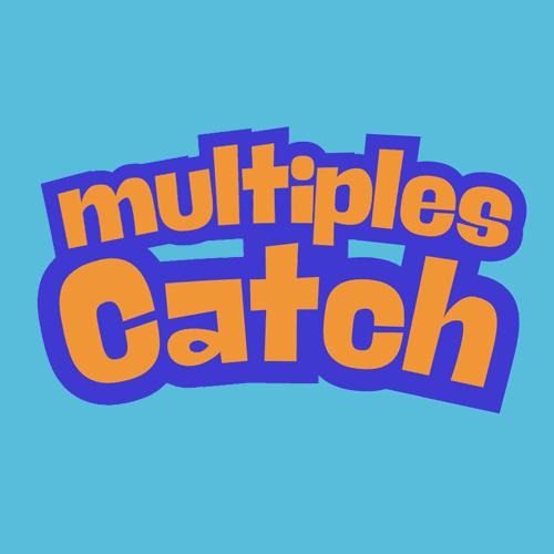 Multiples Catch